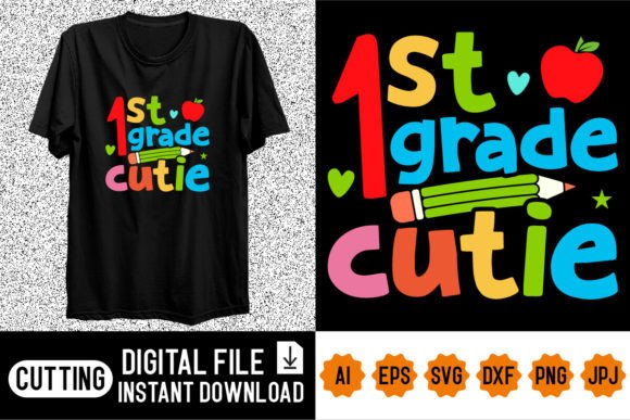 1st Grade Cutie Back to School Shirt Graphics for T-Shirt Designs