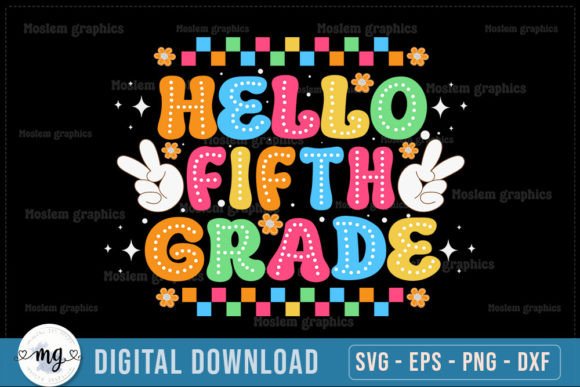 Hello Fifth Grade Back to School Graphics for T-Shirt Designs