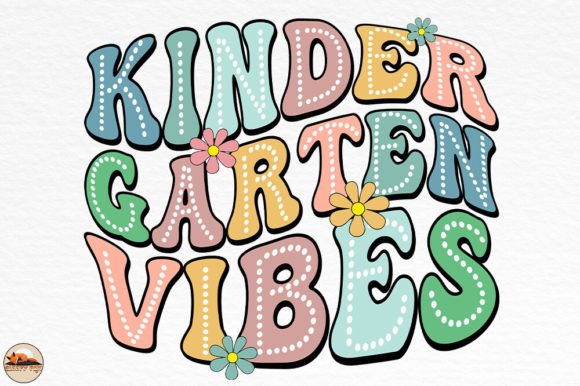 Kindergarten Vibes, Back to School Graphics for Local Brands