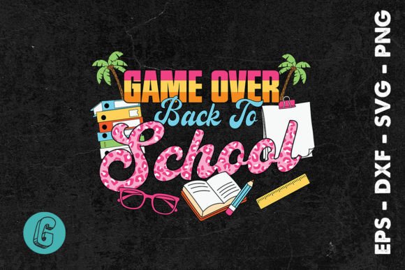 Over Back to School Sublimation SVG for Creative Branding